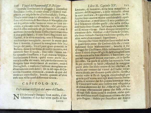 Viaggi orientali del reuerendiss. p. Filippo della SS. Trinità Generale de' Carmelitani scalzi. Da lui composti nella lingua latina e nuouamente tradotti nell'italiana da vn padre del medesimo ordine. Ne' quali si descriuono varij successi, molti regni dell'Oriente, monti, mari, e fiumi, la successione de' prencipi dominanti, i popoli christiani & infedeli che stanno in quelle parti. ... Con alcune cose di nuouo aggiunte per consiglio dell'autore