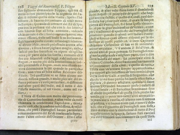 Viaggi orientali del reuerendiss. p. Filippo della SS. Trinità Generale de' Carmelitani scalzi. Da lui composti nella lingua latina e nuouamente tradotti nell'italiana da vn padre del medesimo ordine. Ne' quali si descriuono varij successi, molti regni dell'Oriente, monti, mari, e fiumi, la successione de' prencipi dominanti, i popoli christiani & infedeli che stanno in quelle parti. ... Con alcune cose di nuouo aggiunte per consiglio dell'autore