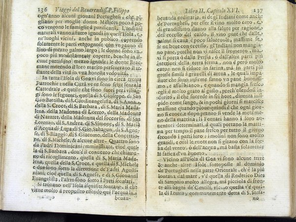 Viaggi orientali del reuerendiss. p. Filippo della SS. Trinità Generale de' Carmelitani scalzi. Da lui composti nella lingua latina e nuouamente tradotti nell'italiana da vn padre del medesimo ordine. Ne' quali si descriuono varij successi, molti regni dell'Oriente, monti, mari, e fiumi, la successione de' prencipi dominanti, i popoli christiani & infedeli che stanno in quelle parti. ... Con alcune cose di nuouo aggiunte per consiglio dell'autore