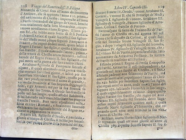 Viaggi orientali del reuerendiss. p. Filippo della SS. Trinità Generale de' Carmelitani scalzi. Da lui composti nella lingua latina e nuouamente tradotti nell'italiana da vn padre del medesimo ordine. Ne' quali si descriuono varij successi, molti regni dell'Oriente, monti, mari, e fiumi, la successione de' prencipi dominanti, i popoli christiani & infedeli che stanno in quelle parti. ... Con alcune cose di nuouo aggiunte per consiglio dell'autore