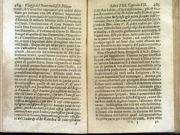 Viaggi orientali del reuerendiss. p. Filippo della SS. Trinità Generale de' Carmelitani scalzi. Da lui composti nella lingua latina e nuouamente tradotti nell'italiana da vn padre del medesimo ordine. Ne' quali si descriuono varij successi, molti regni dell'Oriente, monti, mari, e fiumi, la successione de' prencipi dominanti, i popoli christiani & infedeli che stanno in quelle parti. ... Con alcune cose di nuouo aggiunte per consiglio dell'autore