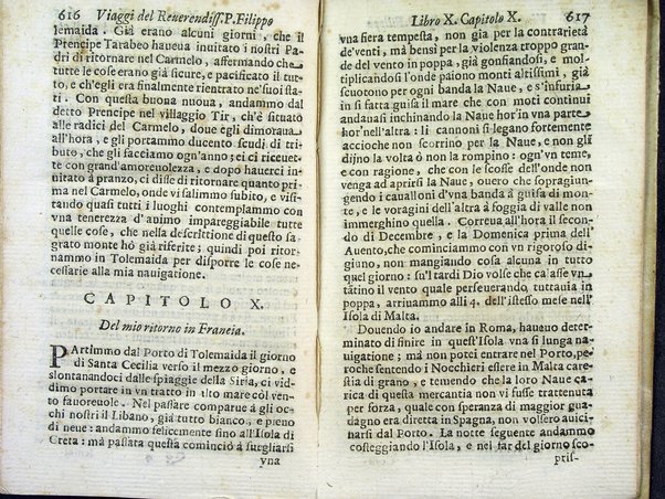 Viaggi orientali del reuerendiss. p. Filippo della SS. Trinità Generale de' Carmelitani scalzi. Da lui composti nella lingua latina e nuouamente tradotti nell'italiana da vn padre del medesimo ordine. Ne' quali si descriuono varij successi, molti regni dell'Oriente, monti, mari, e fiumi, la successione de' prencipi dominanti, i popoli christiani & infedeli che stanno in quelle parti. ... Con alcune cose di nuouo aggiunte per consiglio dell'autore