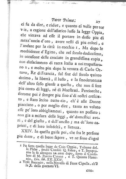[Trattato degli studj delle donne, in due parti diviso, opera d'un'Accademico Intronato, dedicata a sua eccellenza la N.D. procuratessa Lisabetta Cornara Foscarini. Parte prima [-seconda]] 1