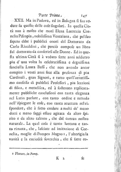 [Trattato degli studj delle donne, in due parti diviso, opera d'un'Accademico Intronato, dedicata a sua eccellenza la N.D. procuratessa Lisabetta Cornara Foscarini. Parte prima [-seconda]] 1