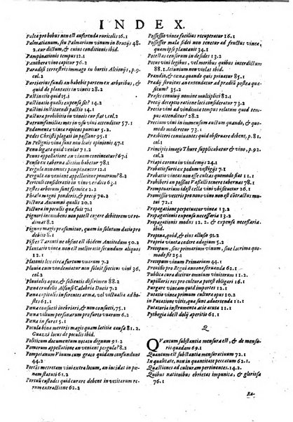 Tractatus de vinea, vindemia, et vino. Prospero Rendella Monopolitano I.C. celeberrimo authore. In quo quae ad vineae tutelam & culturam, vindemiae opus, vinitoris documenta pertinent; ac plures quaestiones, & leges, animaduertuntur, & dilucidè explicantur. Nec non vini genera plurima ac de vini commercio et vsu solerti cura proponuntur.... Cum indice capitum, & rerum notatu dignarum, quae in opere continentur