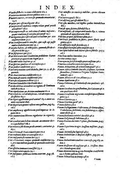 Tractatus de vinea, vindemia, et vino. Prospero Rendella Monopolitano I.C. celeberrimo authore. In quo quae ad vineae tutelam & culturam, vindemiae opus, vinitoris documenta pertinent; ac plures quaestiones, & leges, animaduertuntur, & dilucidè explicantur. Nec non vini genera plurima ac de vini commercio et vsu solerti cura proponuntur.... Cum indice capitum, & rerum notatu dignarum, quae in opere continentur
