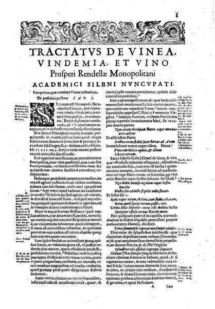 Tractatus de vinea, vindemia, et vino. Prospero Rendella Monopolitano I.C. celeberrimo authore. In quo quae ad vineae tutelam & culturam, vindemiae opus, vinitoris documenta pertinent; ac plures quaestiones, & leges, animaduertuntur, & dilucidè explicantur. Nec non vini genera plurima ac de vini commercio et vsu solerti cura proponuntur.... Cum indice capitum, & rerum notatu dignarum, quae in opere continentur