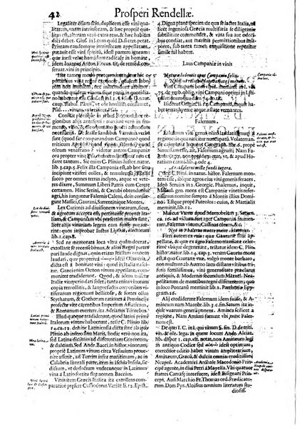 Tractatus de vinea, vindemia, et vino. Prospero Rendella Monopolitano I.C. celeberrimo authore. In quo quae ad vineae tutelam & culturam, vindemiae opus, vinitoris documenta pertinent; ac plures quaestiones, & leges, animaduertuntur, & dilucidè explicantur. Nec non vini genera plurima ac de vini commercio et vsu solerti cura proponuntur.... Cum indice capitum, & rerum notatu dignarum, quae in opere continentur