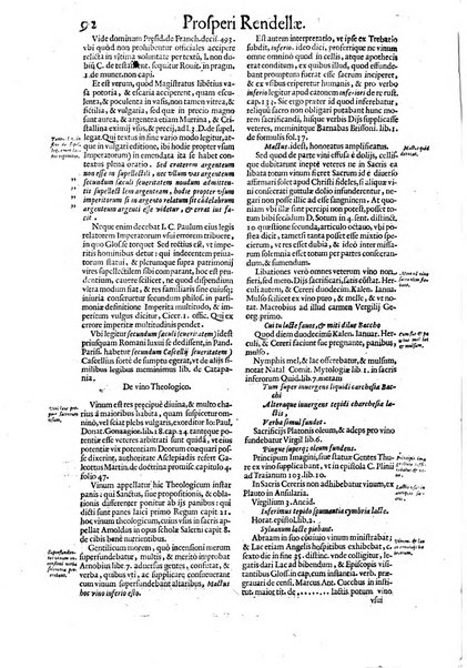 Tractatus de vinea, vindemia, et vino. Prospero Rendella Monopolitano I.C. celeberrimo authore. In quo quae ad vineae tutelam & culturam, vindemiae opus, vinitoris documenta pertinent; ac plures quaestiones, & leges, animaduertuntur, & dilucidè explicantur. Nec non vini genera plurima ac de vini commercio et vsu solerti cura proponuntur.... Cum indice capitum, & rerum notatu dignarum, quae in opere continentur