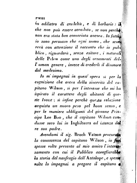 [Relazione delle isole Pelew situate nella parte occidentale dell'Oceano Pacifico composta sui giornali, e sulle notizie comunicate dal capitano Enrico Wilson ... Versione dal francese dal sig. Natale Pianazza corredata dal ritratto dell'autore, di una carta geografica, e di rami colorati. Vol 1. [-2.]] 1