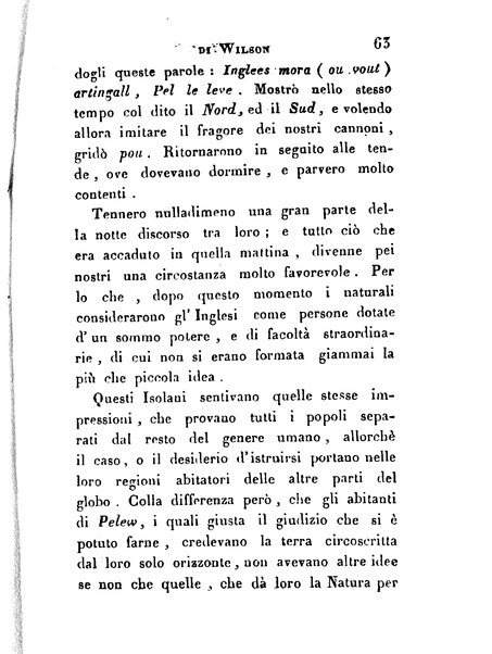 [Relazione delle isole Pelew situate nella parte occidentale dell'Oceano Pacifico composta sui giornali, e sulle notizie comunicate dal capitano Enrico Wilson ... Versione dal francese dal sig. Natale Pianazza corredata dal ritratto dell'autore, di una carta geografica, e di rami colorati. Vol 1. [-2.]] 1