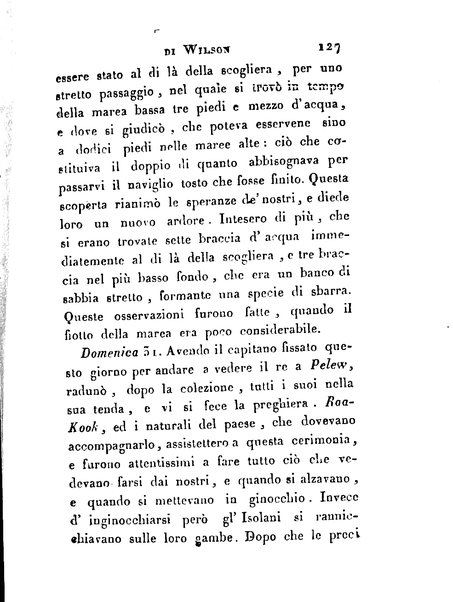 [Relazione delle isole Pelew situate nella parte occidentale dell'Oceano Pacifico composta sui giornali, e sulle notizie comunicate dal capitano Enrico Wilson ... Versione dal francese dal sig. Natale Pianazza corredata dal ritratto dell'autore, di una carta geografica, e di rami colorati. Vol 1. [-2.]] 1