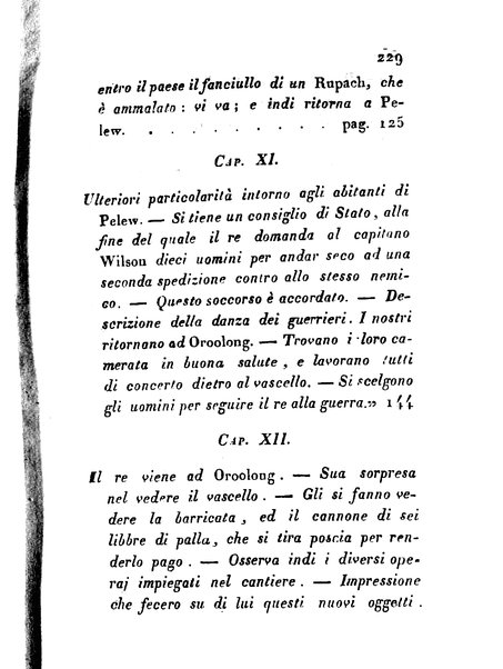 [Relazione delle isole Pelew situate nella parte occidentale dell'Oceano Pacifico composta sui giornali, e sulle notizie comunicate dal capitano Enrico Wilson ... Versione dal francese dal sig. Natale Pianazza corredata dal ritratto dell'autore, di una carta geografica, e di rami colorati. Vol 1. [-2.]] 1