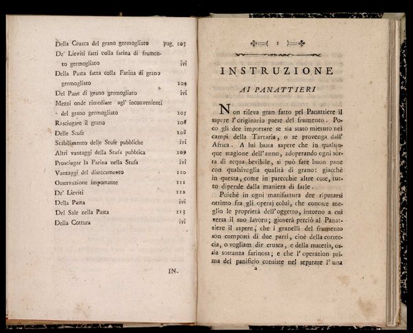 Instruzione a i panattieri di citta' e di campagna sul modo il piu' facile e vantaggioso di far pane con le regole di scegliere, conservare e macinare il grano, di mantener la farina, di apparecchiare ed usare il lievito... Del signor Parmentier regio censore ec. Traduzione dal francese