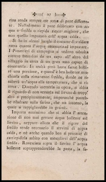 Instruzione a i panattieri di citta' e di campagna sul modo il piu' facile e vantaggioso di far pane con le regole di scegliere, conservare e macinare il grano, di mantener la farina, di apparecchiare ed usare il lievito... Del signor Parmentier regio censore ec. Traduzione dal francese