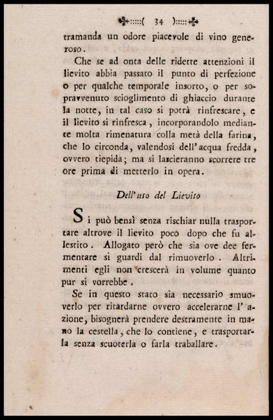 Instruzione a i panattieri di citta' e di campagna sul modo il piu' facile e vantaggioso di far pane con le regole di scegliere, conservare e macinare il grano, di mantener la farina, di apparecchiare ed usare il lievito... Del signor Parmentier regio censore ec. Traduzione dal francese