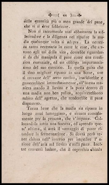 Instruzione a i panattieri di citta' e di campagna sul modo il piu' facile e vantaggioso di far pane con le regole di scegliere, conservare e macinare il grano, di mantener la farina, di apparecchiare ed usare il lievito... Del signor Parmentier regio censore ec. Traduzione dal francese