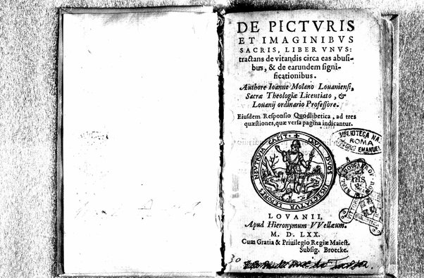De picturis et imaginibus sacris, liber vnus: tractans de vitandis circa eas abusibus, & de earundem significationibus. Authore Ioanne Molano Louaniensi, ...Eiusdem Responsio quodlibetica, ad tres quaestiones ...