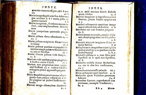 De picturis et imaginibus sacris, liber vnus: tractans de vitandis circa eas abusibus, & de earundem significationibus. Authore Ioanne Molano Louaniensi, ...Eiusdem Responsio quodlibetica, ad tres quaestiones ...