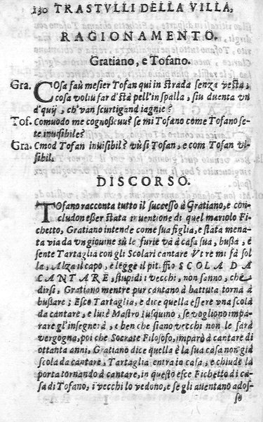 Trastulli della villa distinti in sette giornate, doue si legono in discorsi, e ragionamenti nouelle morali, motteggi arguti ... curiosità dramatica del Sig. Camillo Scaliggeri dalla Fratta, l'Academico Vario. Con due tauole, vna delle nouelle, e l'altra delle cose più notabili