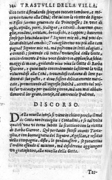 Trastulli della villa distinti in sette giornate, doue si legono in discorsi, e ragionamenti nouelle morali, motteggi arguti ... curiosità dramatica del Sig. Camillo Scaliggeri dalla Fratta, l'Academico Vario. Con due tauole, vna delle nouelle, e l'altra delle cose più notabili