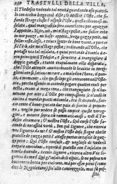 Trastulli della villa distinti in sette giornate, doue si legono in discorsi, e ragionamenti nouelle morali, motteggi arguti ... curiosità dramatica del Sig. Camillo Scaliggeri dalla Fratta, l'Academico Vario. Con due tauole, vna delle nouelle, e l'altra delle cose più notabili