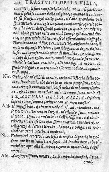 Trastulli della villa distinti in sette giornate, doue si legono in discorsi, e ragionamenti nouelle morali, motteggi arguti ... curiosità dramatica del Sig. Camillo Scaliggeri dalla Fratta, l'Academico Vario. Con due tauole, vna delle nouelle, e l'altra delle cose più notabili