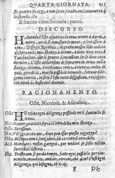 Trastulli della villa distinti in sette giornate, doue si legono in discorsi, e ragionamenti nouelle morali, motteggi arguti ... curiosità dramatica del Sig. Camillo Scaliggeri dalla Fratta, l'Academico Vario. Con due tauole, vna delle nouelle, e l'altra delle cose più notabili