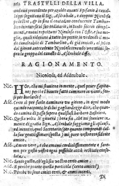 Trastulli della villa distinti in sette giornate, doue si legono in discorsi, e ragionamenti nouelle morali, motteggi arguti ... curiosità dramatica del Sig. Camillo Scaliggeri dalla Fratta, l'Academico Vario. Con due tauole, vna delle nouelle, e l'altra delle cose più notabili