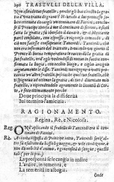 Trastulli della villa distinti in sette giornate, doue si legono in discorsi, e ragionamenti nouelle morali, motteggi arguti ... curiosità dramatica del Sig. Camillo Scaliggeri dalla Fratta, l'Academico Vario. Con due tauole, vna delle nouelle, e l'altra delle cose più notabili