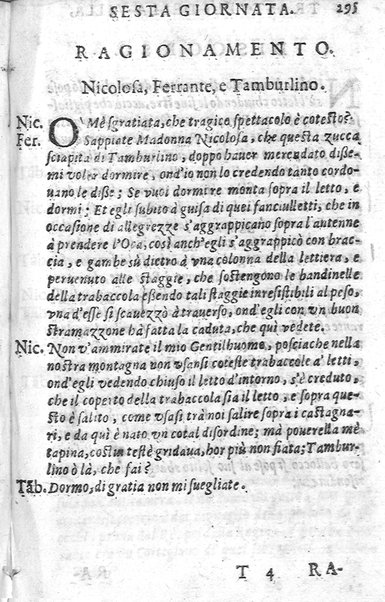 Trastulli della villa distinti in sette giornate, doue si legono in discorsi, e ragionamenti nouelle morali, motteggi arguti ... curiosità dramatica del Sig. Camillo Scaliggeri dalla Fratta, l'Academico Vario. Con due tauole, vna delle nouelle, e l'altra delle cose più notabili