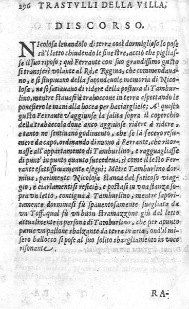 Trastulli della villa distinti in sette giornate, doue si legono in discorsi, e ragionamenti nouelle morali, motteggi arguti ... curiosità dramatica del Sig. Camillo Scaliggeri dalla Fratta, l'Academico Vario. Con due tauole, vna delle nouelle, e l'altra delle cose più notabili