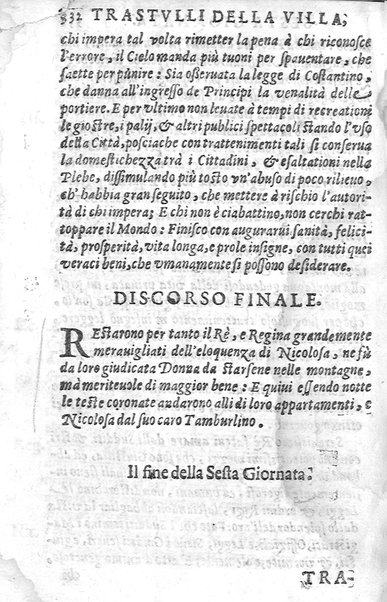 Trastulli della villa distinti in sette giornate, doue si legono in discorsi, e ragionamenti nouelle morali, motteggi arguti ... curiosità dramatica del Sig. Camillo Scaliggeri dalla Fratta, l'Academico Vario. Con due tauole, vna delle nouelle, e l'altra delle cose più notabili