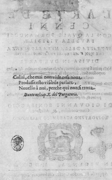 L'arte de' cenni con la quale formandosi fauella visibile, si tratta della muta eloquenza, che non è altro che un facondo silentio. Diuisa in due parti ... di Giouanni Bonifaccio giureconsulto, & assessore. L'Opportuno Academico Filarmonico