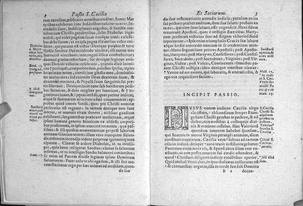 Historia passionis B. Caeciliae virginis, Valeriani, Tiburtij, et Maximi martyrum. Necnon Vrbani, et Lucij pontificum, et mart. vitae. Atque Paschalis papae 1. literae de eorundem sanctorum corporum inuentione, & in vrbem translatione. Omnia ex antiquissimis nobilium vrbis bibliothecarum manuscriptis exemplaribus ab Antonio Bosio I.V.D. fideliter, accuratèque deprompta, notisque illustrata, et nunc in lucem edita. Accedit relatio eorundem sanctorum corporum nouae inuentionis, & repositionis sub Clemente 8. ...