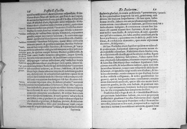 Historia passionis B. Caeciliae virginis, Valeriani, Tiburtij, et Maximi martyrum. Necnon Vrbani, et Lucij pontificum, et mart. vitae. Atque Paschalis papae 1. literae de eorundem sanctorum corporum inuentione, & in vrbem translatione. Omnia ex antiquissimis nobilium vrbis bibliothecarum manuscriptis exemplaribus ab Antonio Bosio I.V.D. fideliter, accuratèque deprompta, notisque illustrata, et nunc in lucem edita. Accedit relatio eorundem sanctorum corporum nouae inuentionis, & repositionis sub Clemente 8. ...