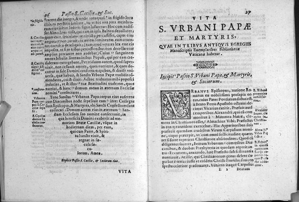 Historia passionis B. Caeciliae virginis, Valeriani, Tiburtij, et Maximi martyrum. Necnon Vrbani, et Lucij pontificum, et mart. vitae. Atque Paschalis papae 1. literae de eorundem sanctorum corporum inuentione, & in vrbem translatione. Omnia ex antiquissimis nobilium vrbis bibliothecarum manuscriptis exemplaribus ab Antonio Bosio I.V.D. fideliter, accuratèque deprompta, notisque illustrata, et nunc in lucem edita. Accedit relatio eorundem sanctorum corporum nouae inuentionis, & repositionis sub Clemente 8. ...