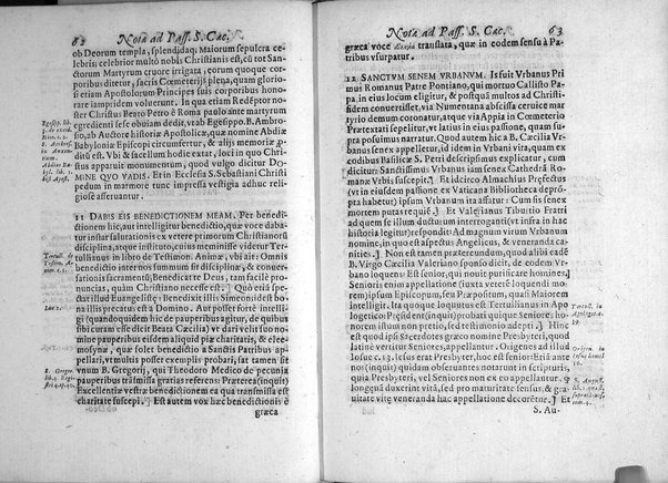 Historia passionis B. Caeciliae virginis, Valeriani, Tiburtij, et Maximi martyrum. Necnon Vrbani, et Lucij pontificum, et mart. vitae. Atque Paschalis papae 1. literae de eorundem sanctorum corporum inuentione, & in vrbem translatione. Omnia ex antiquissimis nobilium vrbis bibliothecarum manuscriptis exemplaribus ab Antonio Bosio I.V.D. fideliter, accuratèque deprompta, notisque illustrata, et nunc in lucem edita. Accedit relatio eorundem sanctorum corporum nouae inuentionis, & repositionis sub Clemente 8. ...