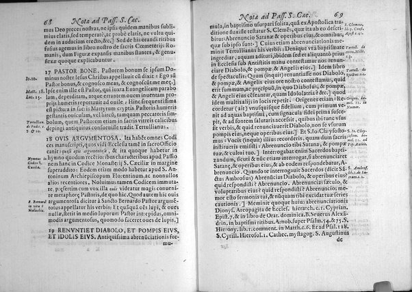 Historia passionis B. Caeciliae virginis, Valeriani, Tiburtij, et Maximi martyrum. Necnon Vrbani, et Lucij pontificum, et mart. vitae. Atque Paschalis papae 1. literae de eorundem sanctorum corporum inuentione, & in vrbem translatione. Omnia ex antiquissimis nobilium vrbis bibliothecarum manuscriptis exemplaribus ab Antonio Bosio I.V.D. fideliter, accuratèque deprompta, notisque illustrata, et nunc in lucem edita. Accedit relatio eorundem sanctorum corporum nouae inuentionis, & repositionis sub Clemente 8. ...