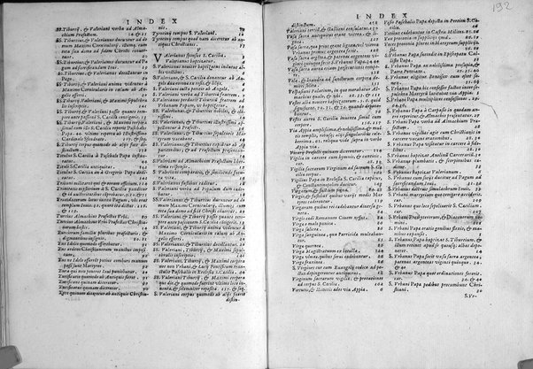 Historia passionis B. Caeciliae virginis, Valeriani, Tiburtij, et Maximi martyrum. Necnon Vrbani, et Lucij pontificum, et mart. vitae. Atque Paschalis papae 1. literae de eorundem sanctorum corporum inuentione, & in vrbem translatione. Omnia ex antiquissimis nobilium vrbis bibliothecarum manuscriptis exemplaribus ab Antonio Bosio I.V.D. fideliter, accuratèque deprompta, notisque illustrata, et nunc in lucem edita. Accedit relatio eorundem sanctorum corporum nouae inuentionis, & repositionis sub Clemente 8. ...