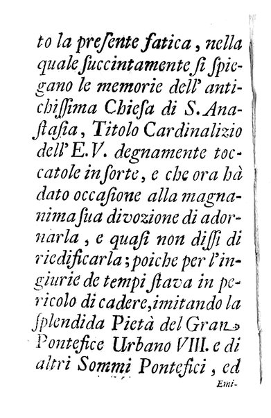 Brevi notizie dell'antico, e moderno stato della chiesa collegiata di S. Anastasia di Roma raccolte, e consacrate all'eminentisimo, ... principe, il signor cardinale Nuno da Cunha de Attayde ... da Filippo Cappello ...