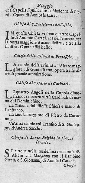 Viaggio pittoresco in cui si notano distintamente tutte le pitture famose de' più celebri pittori, che si conseruano in qualsiuoglia città dell'Italia. Descritto da Giacomo Barri pittore in Venetia. Dedicato al molto illust. sign. ... Pietro Paulo Mariani