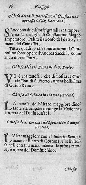 Viaggio pittoresco in cui si notano distintamente tutte le pitture famose de' più celebri pittori, che si conseruano in qualsiuoglia città dell'Italia. Descritto da Giacomo Barri pittore in Venetia. Dedicato al molto illust. sign. ... Pietro Paulo Mariani