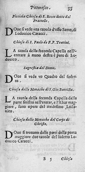 Viaggio pittoresco in cui si notano distintamente tutte le pitture famose de' più celebri pittori, che si conseruano in qualsiuoglia città dell'Italia. Descritto da Giacomo Barri pittore in Venetia. Dedicato al molto illust. sign. ... Pietro Paulo Mariani