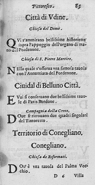 Viaggio pittoresco in cui si notano distintamente tutte le pitture famose de' più celebri pittori, che si conseruano in qualsiuoglia città dell'Italia. Descritto da Giacomo Barri pittore in Venetia. Dedicato al molto illust. sign. ... Pietro Paulo Mariani