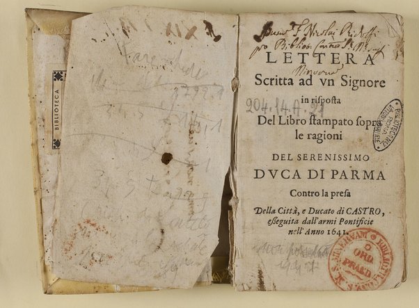Lettera scritta ad vn signore in risposta del libro stampato sopra le ragioni del serenissimo duca di Parma contro la presa della città, e ducato di Castro, esseguita dall'armi pontificie nell'anno 1641