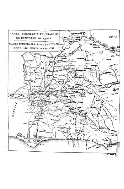 1: Tomo 1. che contiene il viaggio a Veji, Fidene, Tivoli, Alba Fucense, Subiaco, Gabii, Collazia, Labico, e Preneste