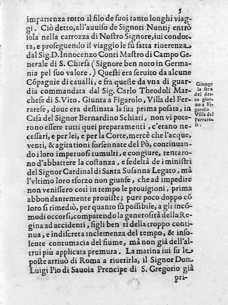 I trionfi della magnificenza pontificia celebrati per lo passaggio nelle città, e luoghi dello Stato ecclesiastico, e in Roma per lo riceuimento della maestà della regina di Suetia descritti con tutte l'attioni seguite alla santita' di N.S. Alessandro 7. dal dottore Carlo Festini ferrarese ...