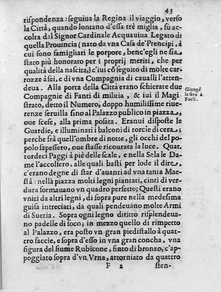 I trionfi della magnificenza pontificia celebrati per lo passaggio nelle città, e luoghi dello Stato ecclesiastico, e in Roma per lo riceuimento della maestà della regina di Suetia descritti con tutte l'attioni seguite alla santita' di N.S. Alessandro 7. dal dottore Carlo Festini ferrarese ...