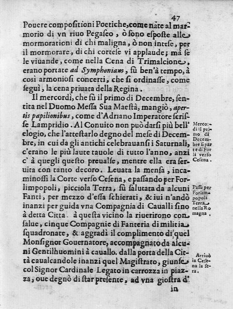 I trionfi della magnificenza pontificia celebrati per lo passaggio nelle città, e luoghi dello Stato ecclesiastico, e in Roma per lo riceuimento della maestà della regina di Suetia descritti con tutte l'attioni seguite alla santita' di N.S. Alessandro 7. dal dottore Carlo Festini ferrarese ...